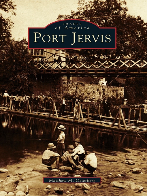 Title details for Port Jervis by Matthew M. Osterberg - Wait list